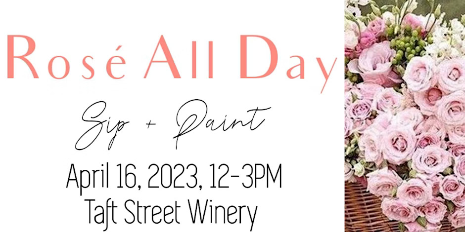 Rosé All Day, Sip + Paint!