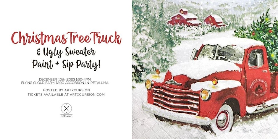 Christmas Tree Truck Christmas TreeTruck Ugly Sweater Paint + Sip Party!